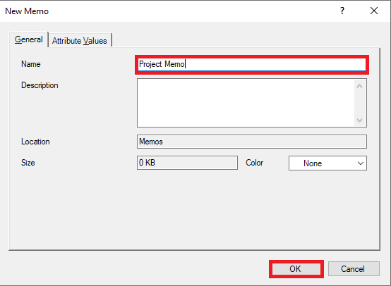 New Memo window, with the name field and OK outlined in red.