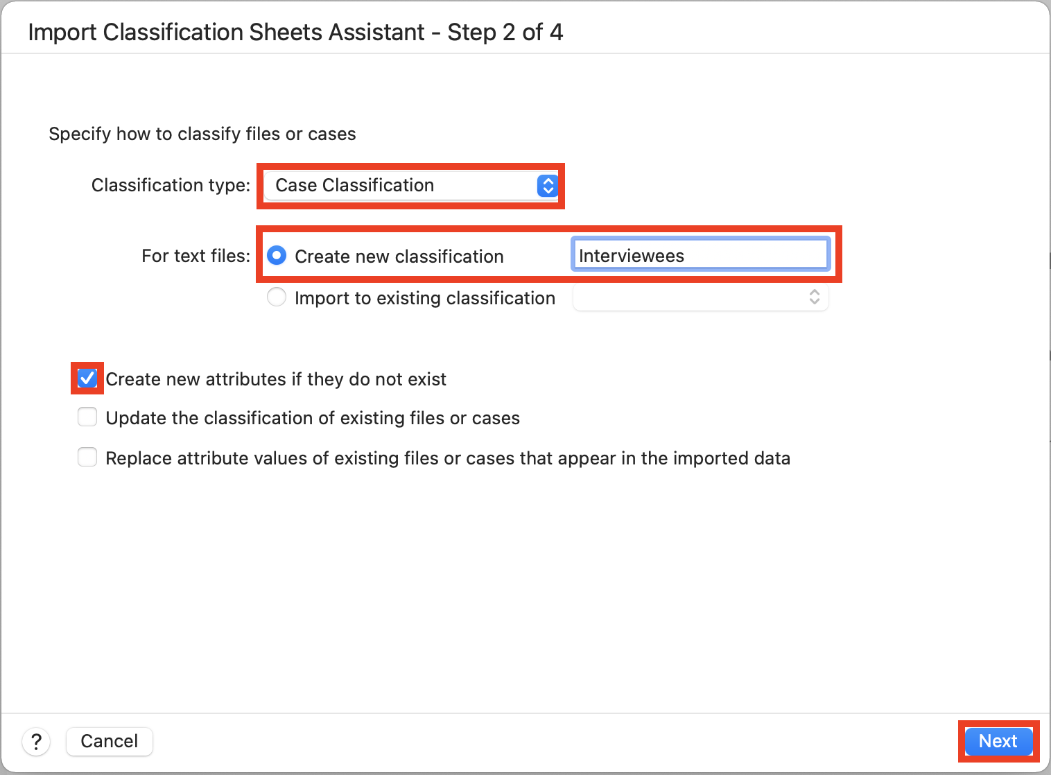 Import Classification Window with the classification type set to Case Classification. Beside For text files Create new classification selected and Interviewees entered. Box checked off for Create new attributes if they do not exist. Red box around Next.