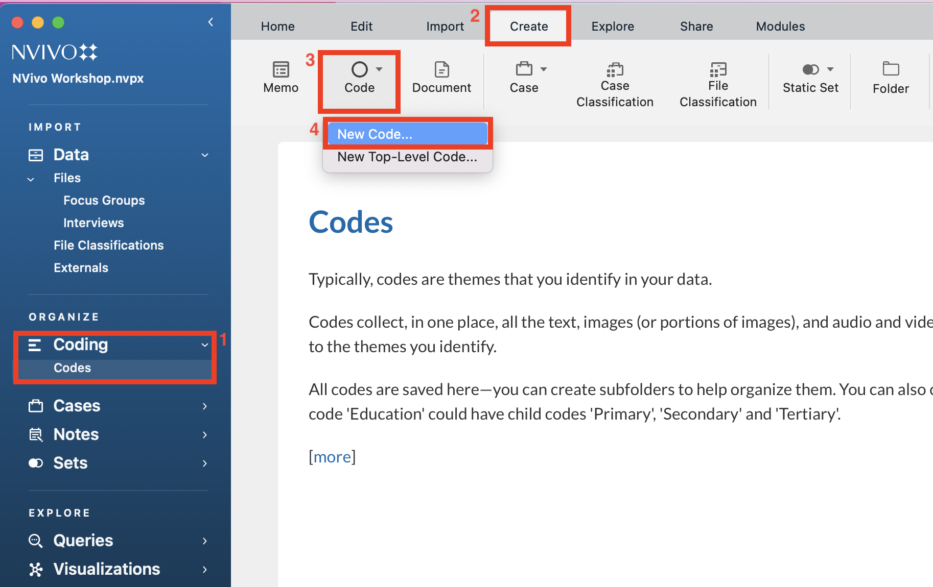 Under the Coding menu on the left, select Codes. Under the top menu select create, code and new code. 