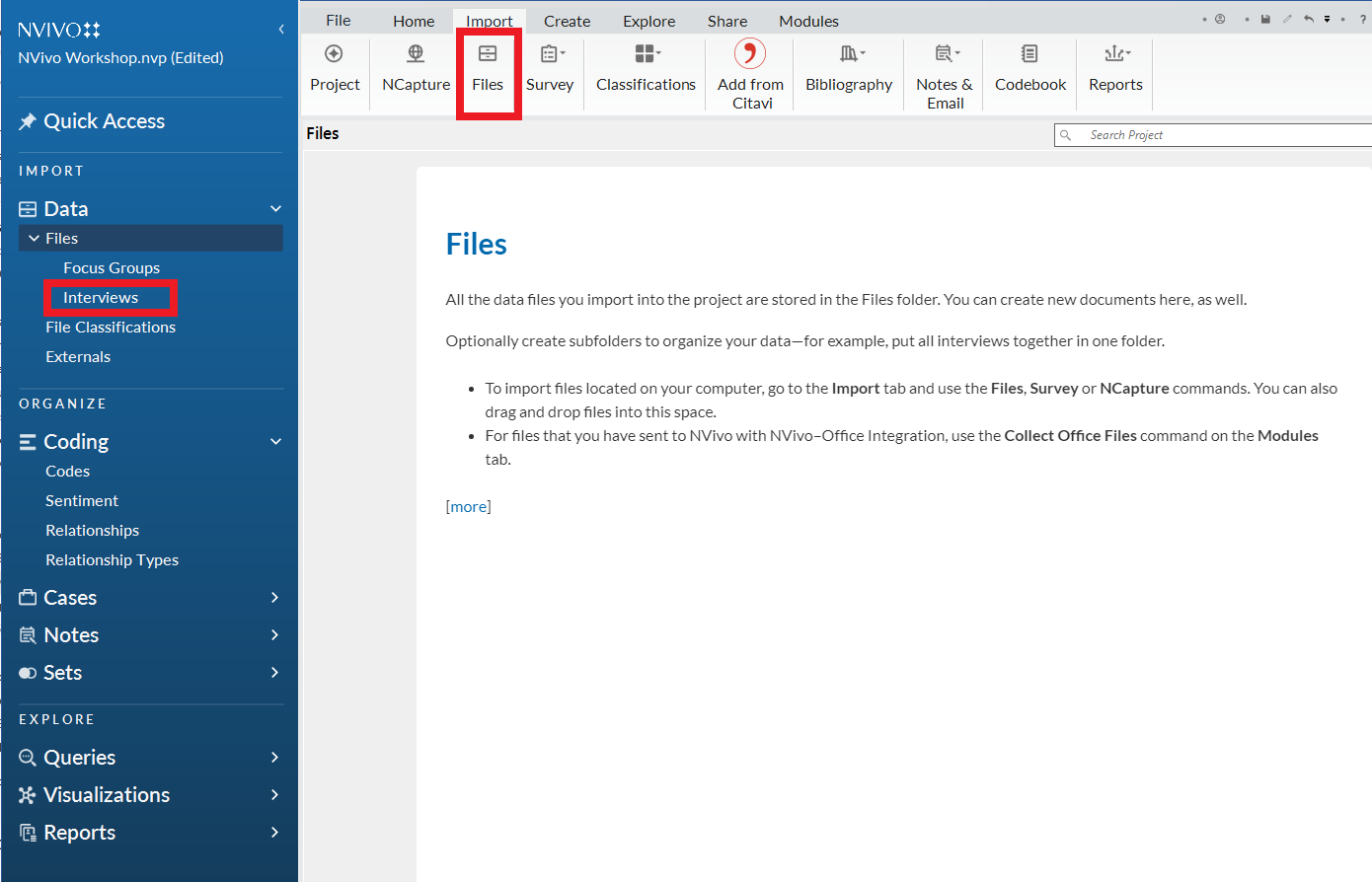 The interview folder in the left menu is selected and outlined. In the Import Ribbon, Files is outlined.