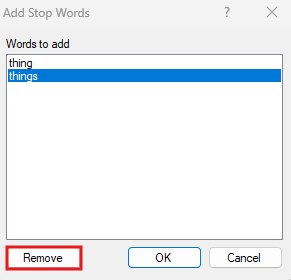Things higlighted in Words to add list and Remove highlighted.