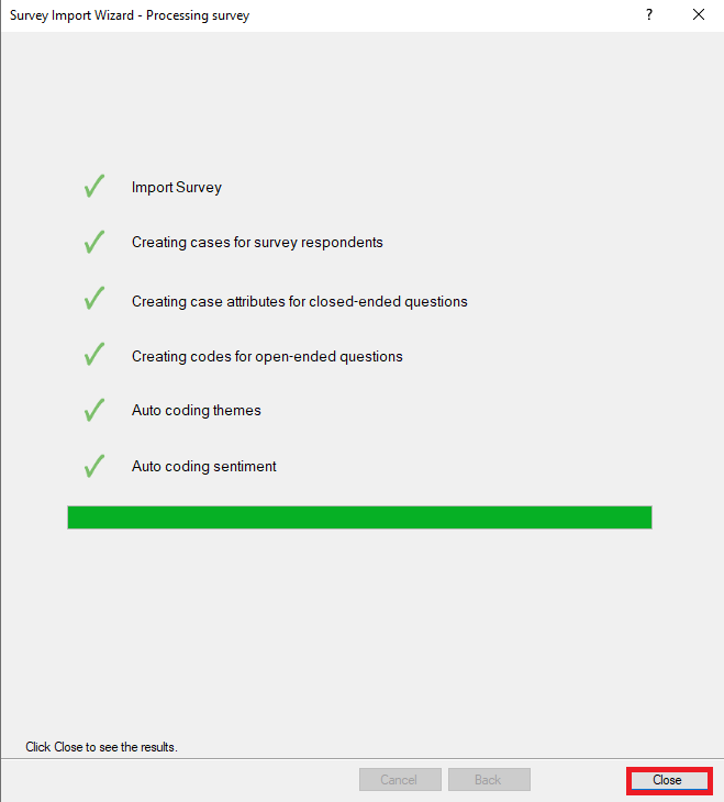 Survey Import Wizard processing window with close highlighted. 