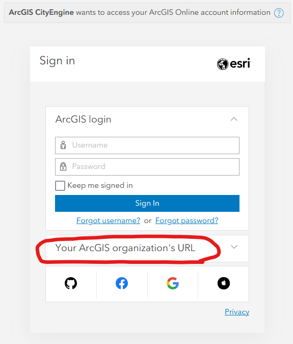 Your web browser will open and display a login form. Choose Your ArcGIS organization's URL.