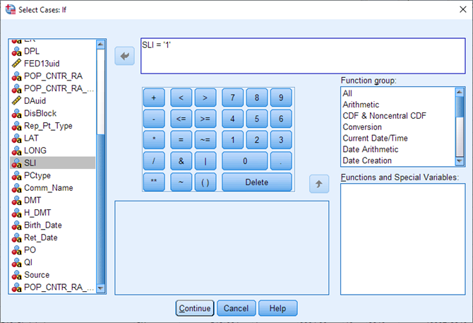 A pop-up titled: Select cases: If. On the left is a list of variables. SLI is selected. On the right is an expression box. Inside the box reads: SLI = '1' 