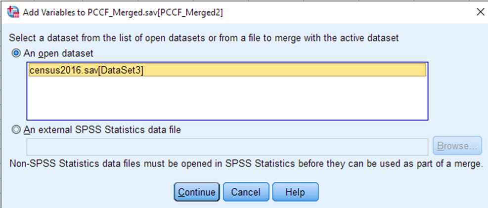 A pop-up titled: Add Variables to PCCF_Merged.sav[PCCF_Merged2]. The option An open dataset is selected. The dataset census2016.sav[DataSet3] is selected. 